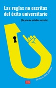 Portada de: Las reglas no escritas del éxito universitario